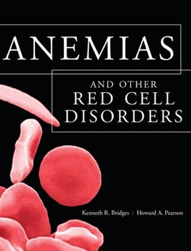 ANEMIAS AND OTHER DISORDERS OF THE RED CELL