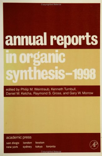 ANNUAL REPORTS IN ORGANIC SYNTHESIS 1998