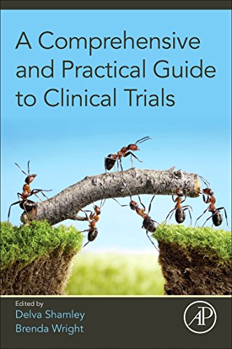 A COMPREHENSIVE AND PRACTICAL GUIDE TO CLINICAL TRIALS