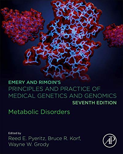 EMERY AND RIMOIN'S PRINCIPLES AND PRACTICE OF MEDICAL GENETICS AND GENOMICS- ISBN: 9780128125359