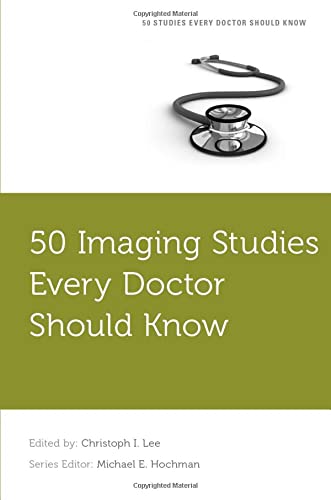exclusive-publishers/oxford-university-press/50-imaging-studies-every-doctor-should-know-p--9780190223700