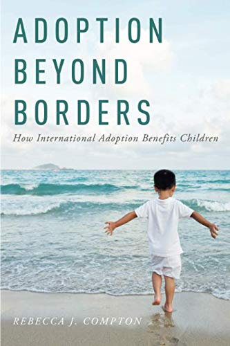 general-books/general/adoption-beyond-borders-how-international-adoption-benefits-children--9780190914813