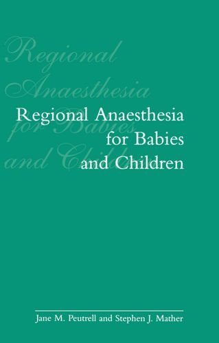 general-books/general/regional-anaesthesia-for-babies-and-children--9780192624253