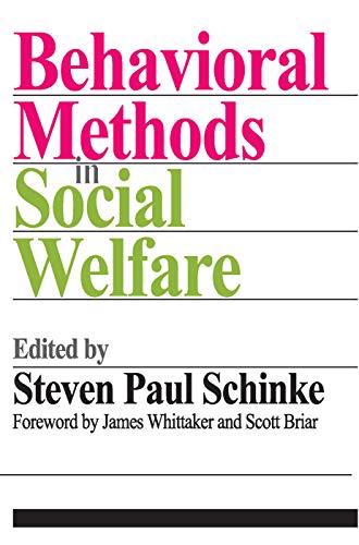 clinical-sciences/psychology/behavioral-methods-in-social-welfare-9780202362144
