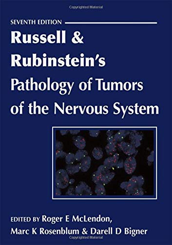 
russell-rubinstein-s-pathology-of-tumors-of-the-nervous-system-7e-hb--9780340810071