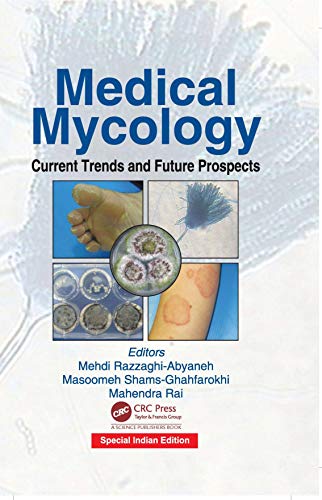 
medical-mycology-current-trends-and-future-prospects--9780367371203