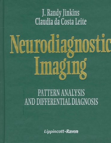 mbbs/4-year/neurodiagnostic-imaging-pattern-analysis-and-differential-diagnosis-9780397514946