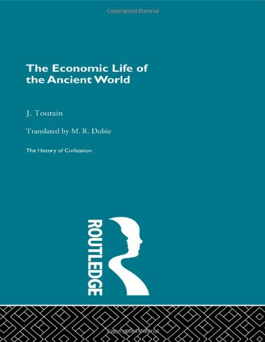 THE ECONOMIC LIFE OF THE ANCIENT WORLD