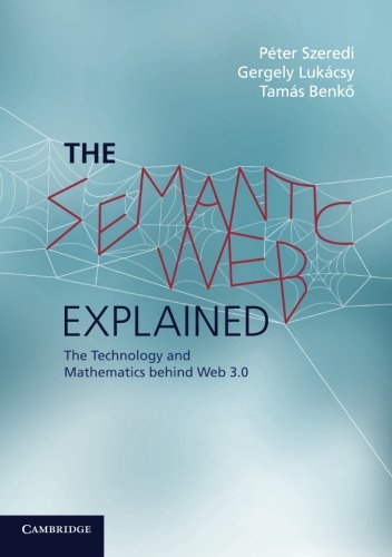 THE SEMANTIC WEB EXPLAINED