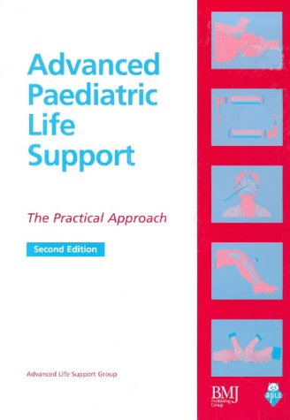 general-books/general/advanced-paediatric-life-support-the-practical-approach-advanced-life-su--9780727910691