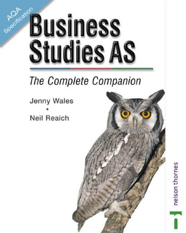 AQA BUSINESS STUDIES AS: THE COMPLETE COMPANION