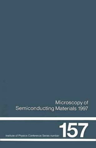 technical/physics/microscopy-of-semiconducting-materials-1997-proceedings-of-the-royal-microscopical-society-conference-held-at-oxford-university-7-10-april-1997-ins--9780750304641
