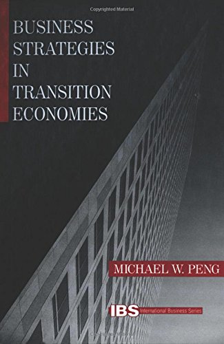 BUSINESS STRATEGIES IN TRANSITION ECONOMIES