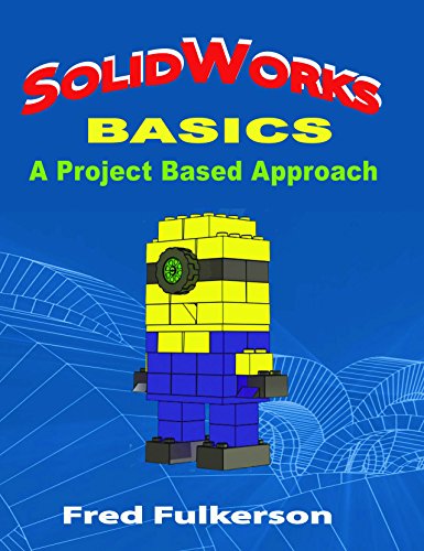 technical/management/solid-works-basics-a-project-based-approach-pb--9780831135935