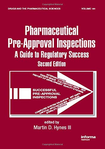 basic-sciences/pharmacology/drugs-and-the-pharmaceutical-sciences-vol-181-pharmaceutical-pre-approval-inspections-2ed--9780849391842