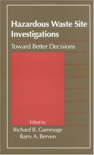 general-books/general/hazardous-waste-site-investigations-toward-better-decisions--9780873714242