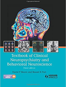 TEXTBOOK OF CLINICAL NEUROPSYCHIATRY AND BEHAVIORAL NEUROSCIENCE