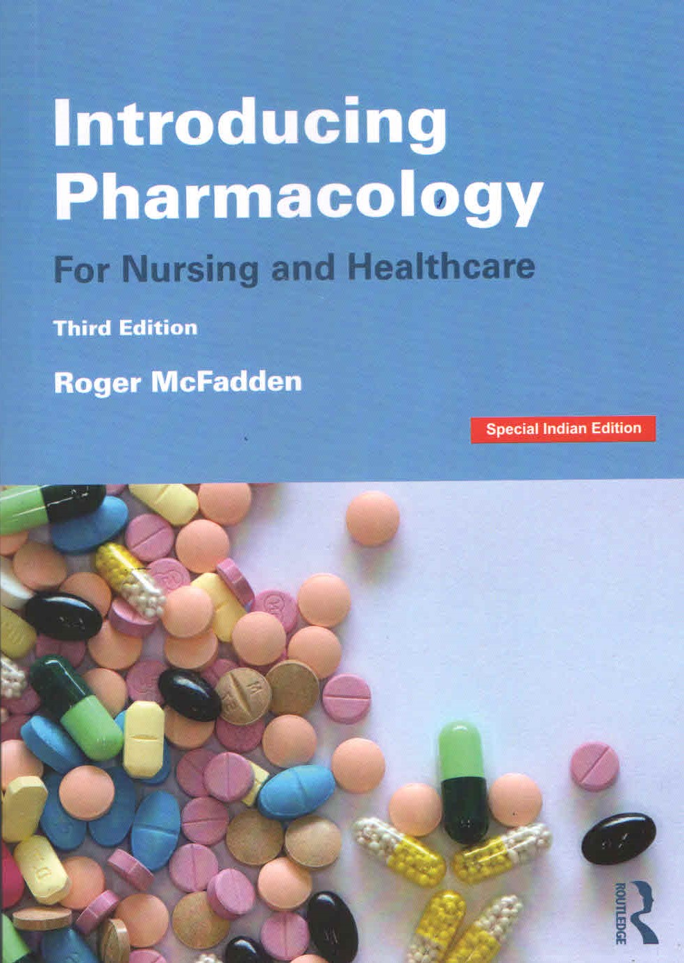 INTRODUCING PHARMACOLOGY FOR NURSING AND HEALTHCARE- ISBN: 9781032452463