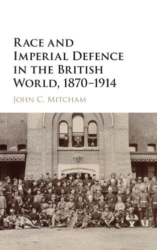 general-books/general/race-and-imperial-defence-in-the-british-world-1870-1914--9781107138995