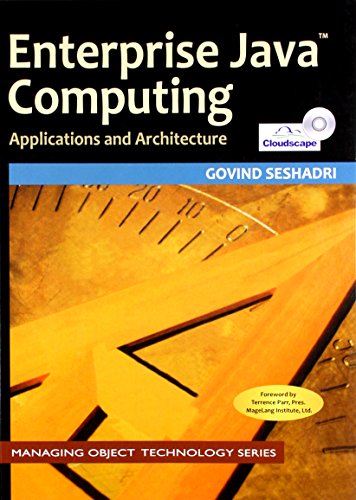 ENTERPRISE JAVA COMPUTING: APPLICATION AND ARCHITECTURES