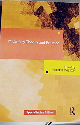 
exclusive-publishers/taylor-and-francis/midwifery-theory-and-practice--9781138706668