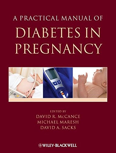 general-books/general/a-practical-manual-of-diabetes-in-pregnancy-1-ed--9781405179041