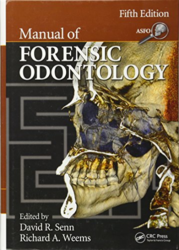 MANUAL OF FORENSIC ODONTOLOGY- ISBN: 9781439851333