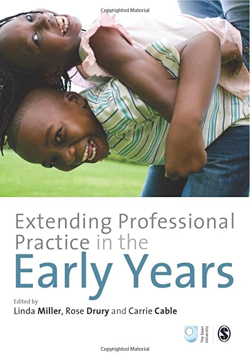 EXTENDING PROFESSIONAL PRACTICE IN THE EARLY YEARS