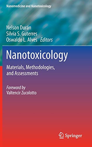 exclusive-publishers/springer/nanotoxicology-materials-methodologies-and-assessments--9781461489924