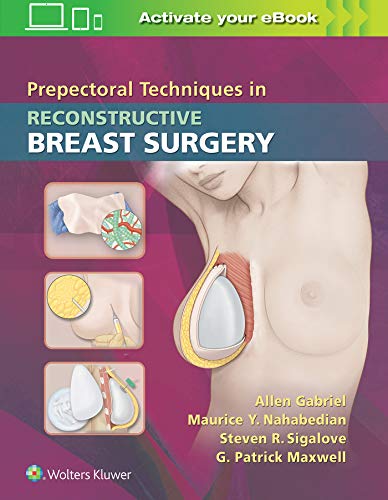exclusive-publishers/lww/prepectoral-techniques-in-reconstructive-breast-surgery--9781496388278