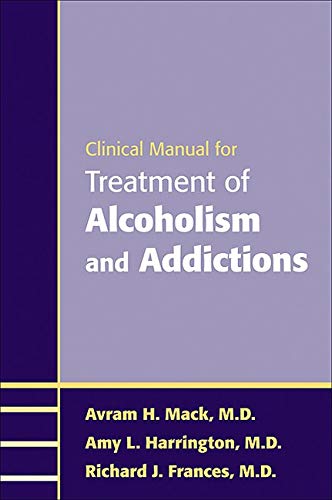 
clinical-sciences/medical/clinical-manual-for-treatment-of-alcoholism-and-addictiions-1-ed--9781585623730