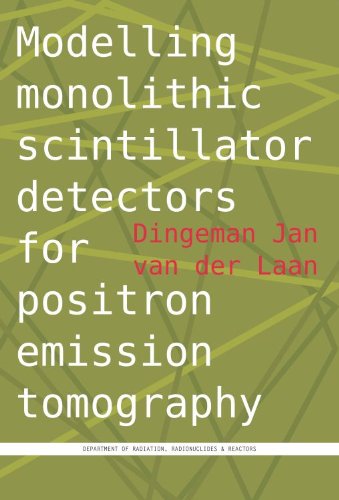 clinical-sciences/psychology/modelling-monolithic-scintillator-detectors-for-positron-emission-tomography-proefschrift--9781607500599
