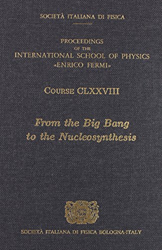 technical/management/from-the-big-bang-to-the-nucleosynthesis-proceedings-of-the-international-school-of-physics-enrico-fermi--9781607509738
