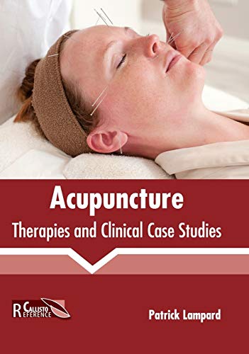 clinical-sciences/physiotheraphy/acupuncture-therapies-and-clinical-case-studies-9781632398925