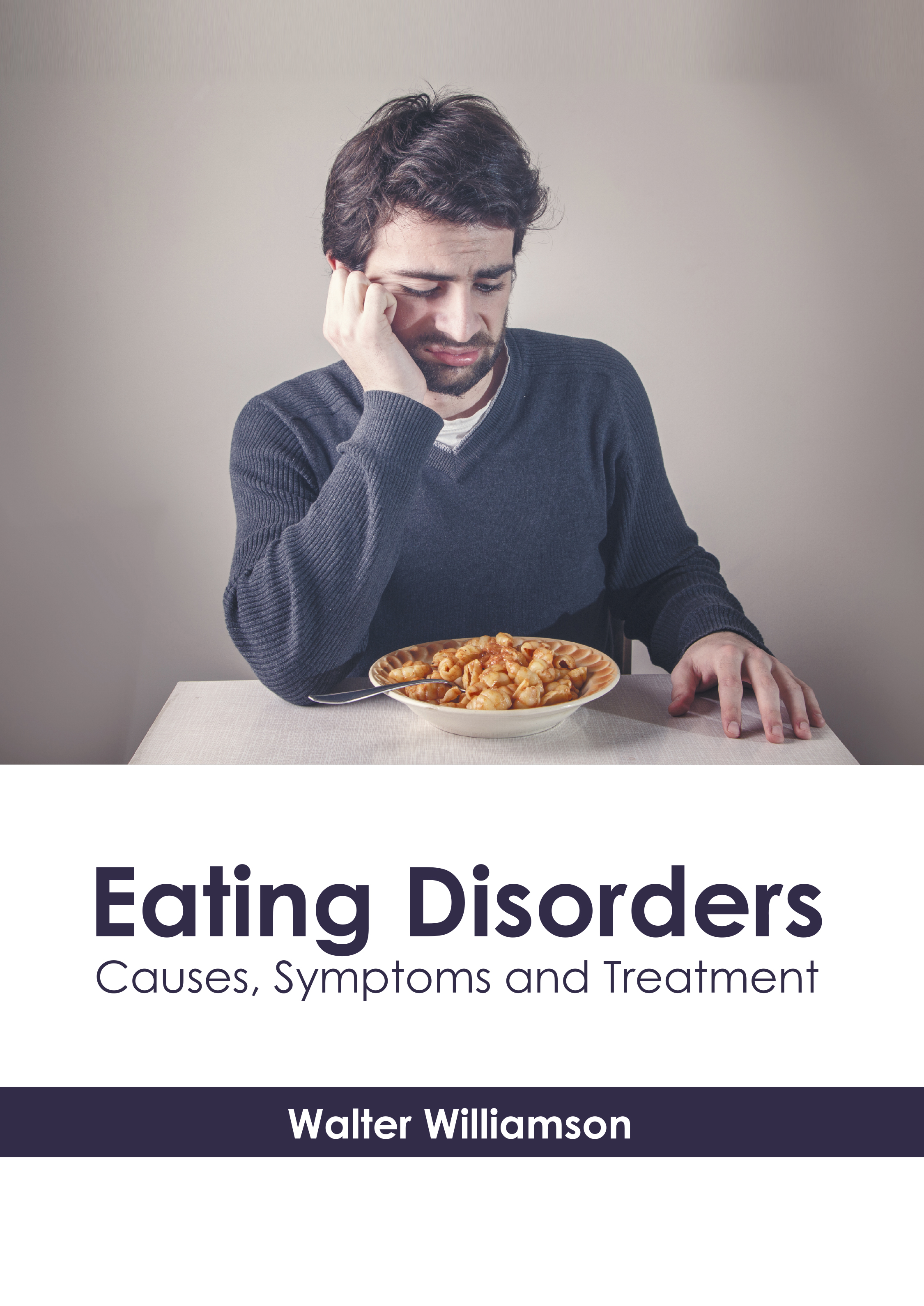 EATING DISORDERS: CAUSES, SYMPTOMS AND TREATMENT | ISBN: 9781639270927