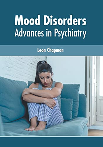 MOOD DISORDERS: ADVANCES IN PSYCHIATRY- ISBN: 9781639270958