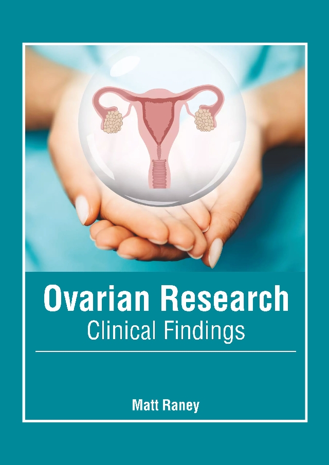 OVARIAN RESEARCH: CLINICAL FINDINGS- ISBN: 9781639271610