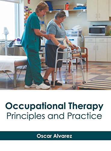 OCCUPATIONAL THERAPY: PRINCIPLES AND PRACTICE- ISBN: 9781639271764