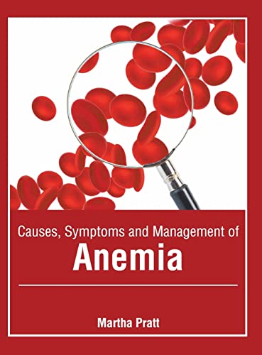 
exclusive-publishers/american-medical-publishers/causes-symptoms-and-management-of-anemia-9781639271818