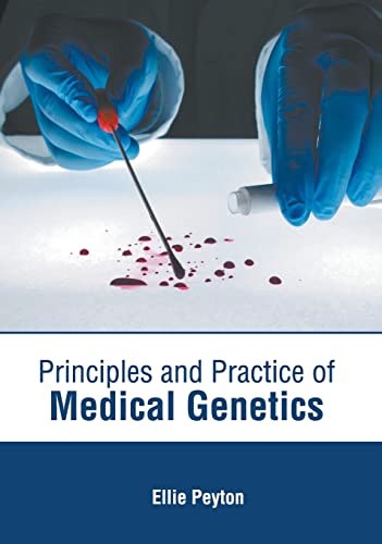 PRINCIPLES AND PRACTICE OF MEDICAL GENETICS- ISBN: 9781639272587