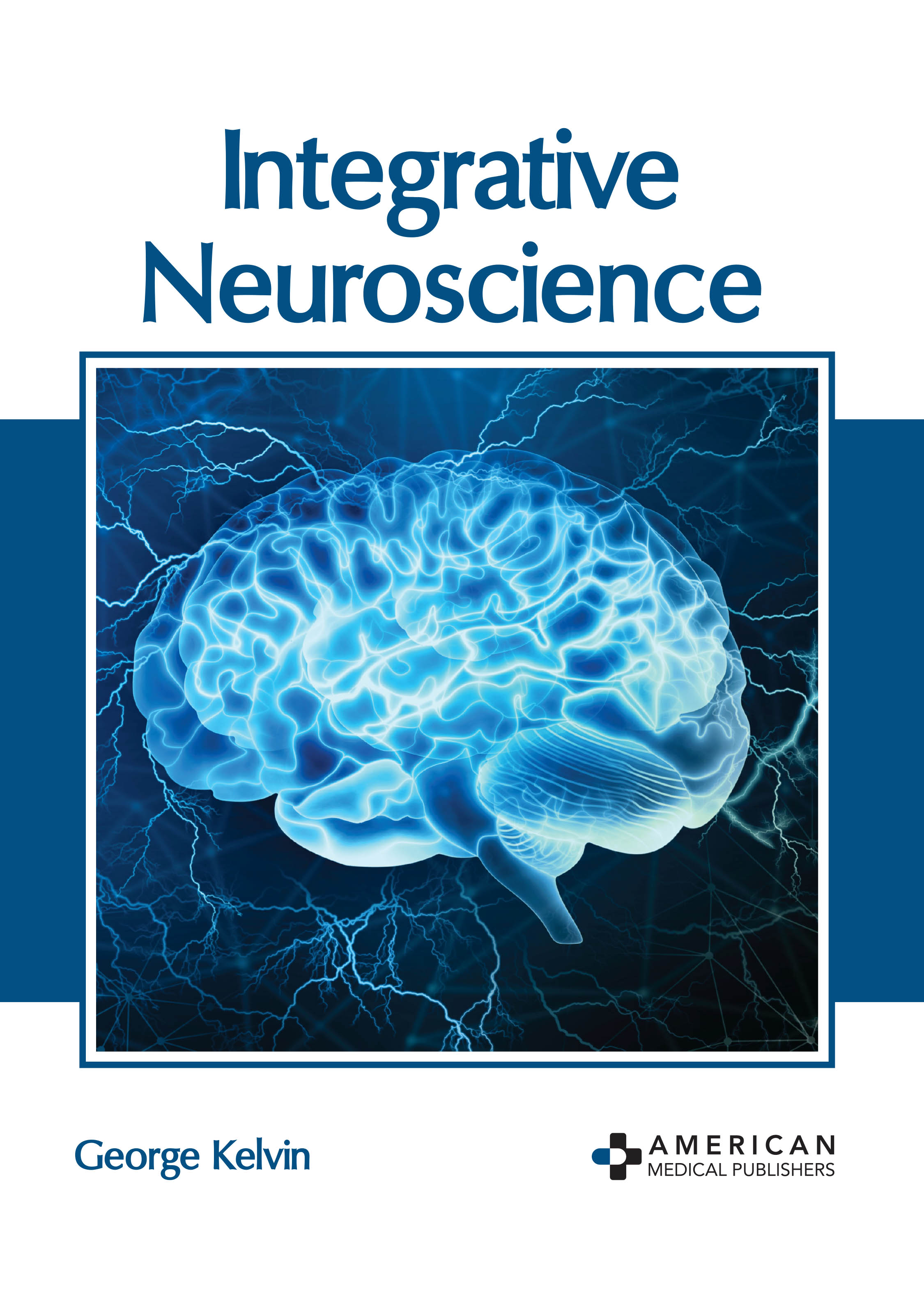 
exclusive-publishers/american-medical-publishers/integrative-neuroscience-9781639273010