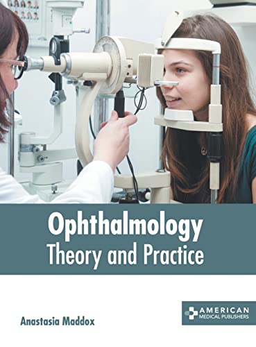 
exclusive-publishers/american-medical-publishers/ophthalmology-theory-and-practice-9781639273874