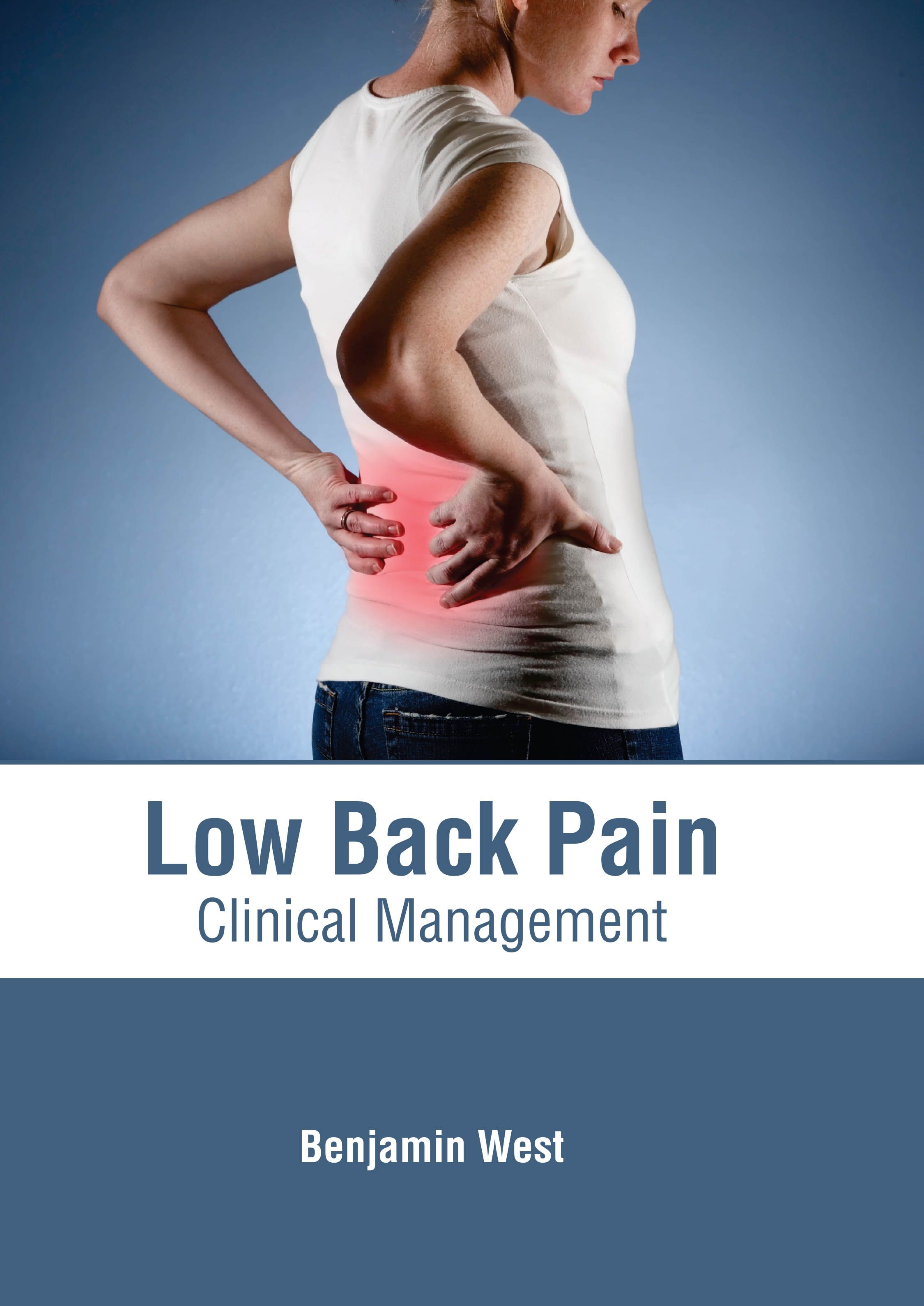 LOW BACK PAIN: CLINICAL MANAGEMENT- ISBN: 9781639273980
