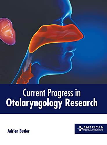 
exclusive-publishers/american-medical-publishers/current-progress-in-otolaryngology-research-9781639274079