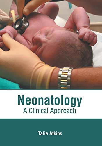 NEONATOLOGY: A CLINICAL APPROACH- ISBN: 9781639274222