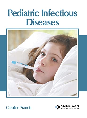PEDIATRIC INFECTIOUS DISEASES- ISBN: 9781639274260