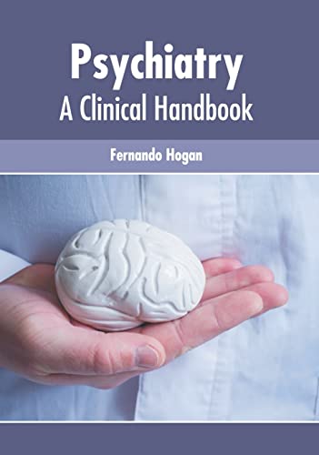 PSYCHIATRY: A CLINICAL HANDBOOK- ISBN: 9781639274420