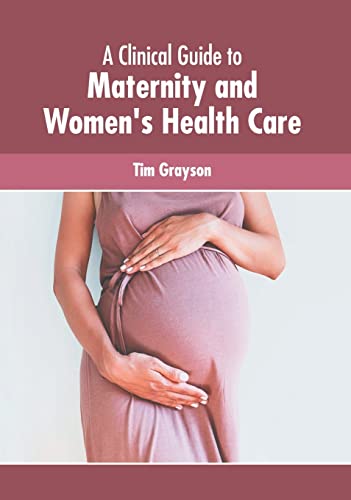 
exclusive-publishers/american-medical-publishers/a-clinical-guide-to-maternity-and-women-s-health-care-9781639274444
