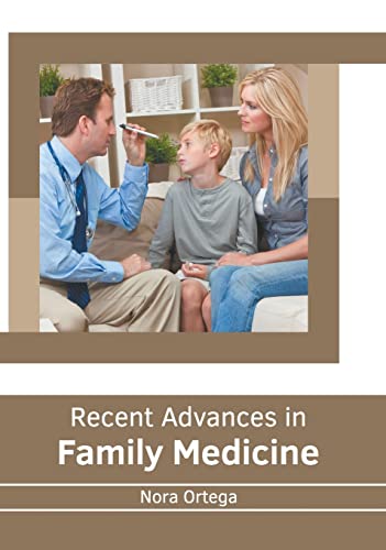 RECENT ADVANCES IN FAMILY MEDICINE- ISBN: 9781639274536