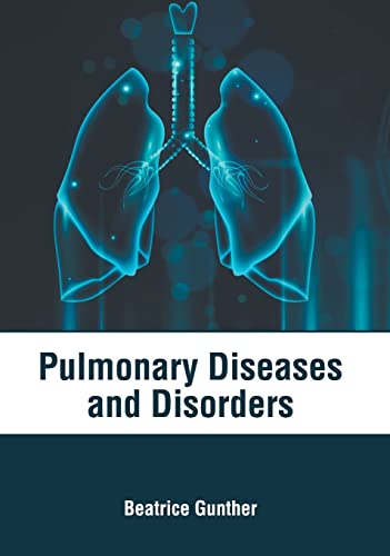 PULMONARY DISEASES AND DISORDERS